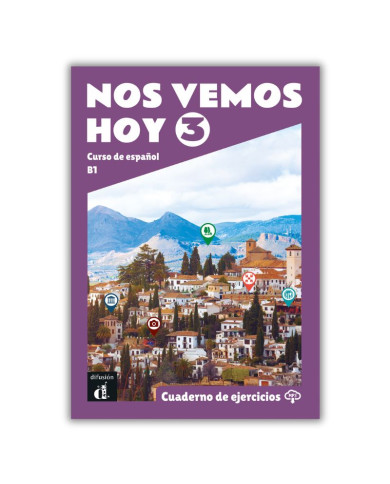 Nos vemos hoy 3: Cahier d’exercices