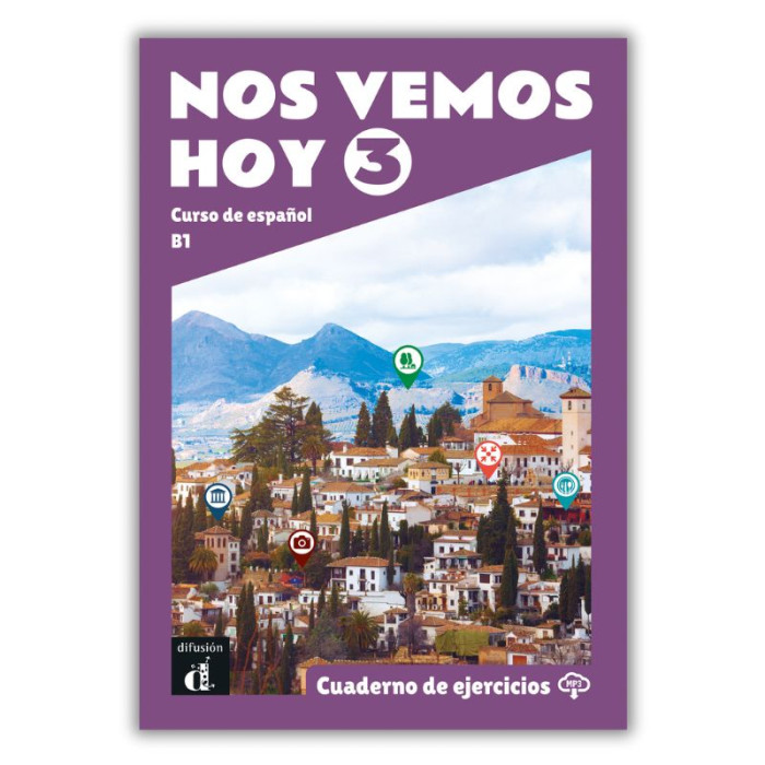 Nos vemos hoy 3: Workbook Nos vemos hoy 3: Workbook