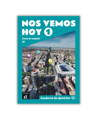 Nos vemos hoy 1: Workbook Nos vemos hoy 1: Workbook