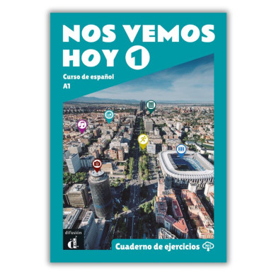 Nos vemos hoy 1: Workbook Nos vemos hoy 1: Workbook