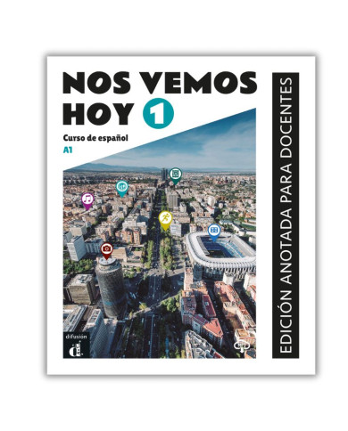 Nos vemos hoy 1: Guide pédagogique