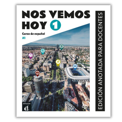 Nos vemos hoy 1: Annotated Instructor's Edition Nos vemos hoy 1: Annotated Instructor's Edition