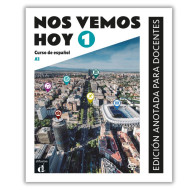 Nos vemos hoy 1: Annotated Instructor's Edition Nos vemos hoy 1: Annotated Instructor's Edition