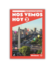 Nos vemos hoy 1 : Cahier d'exercises