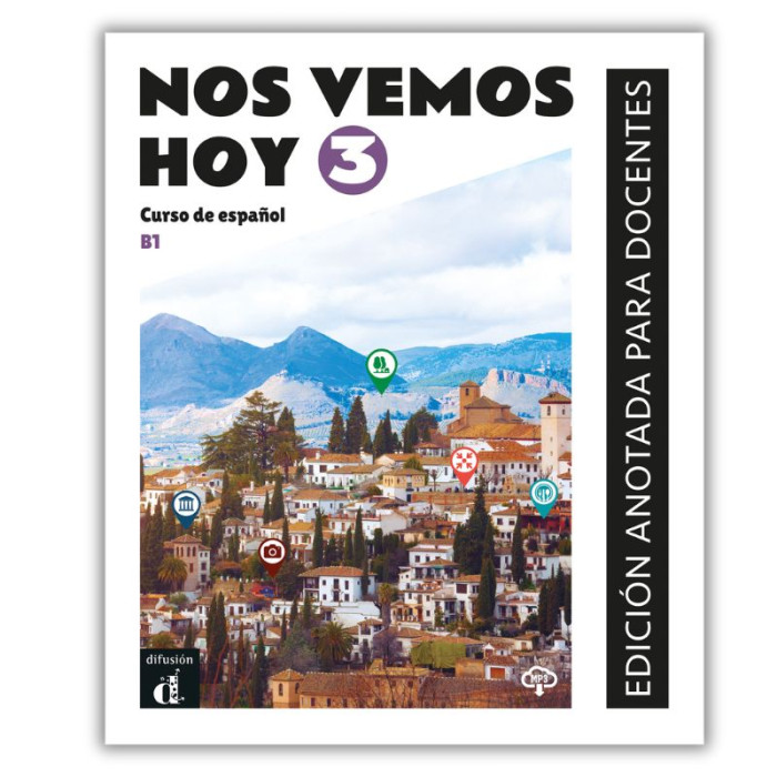 Nos vemos hoy 3: Annotated Instructor's Edition Nos vemos hoy 3: Annotated Instructor's Edition
