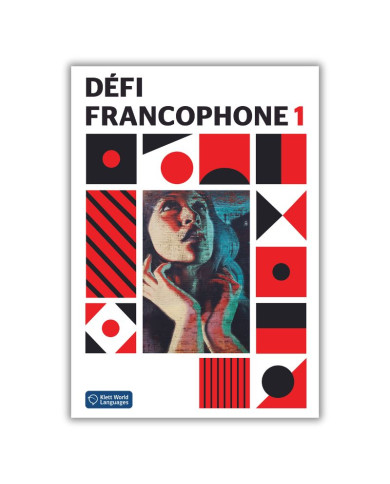 Défi francophone 1: Livre de l’élève