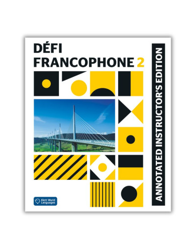 Défi francophone 2: Guide pédagogique – Édition annotée Défi francophone 2: Guide pédagogique – Édition annotée