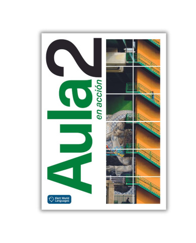 Aula en acción 2: Student Textbook Aula en acción 2: Student Textbook