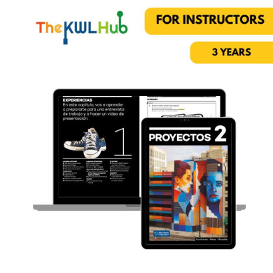 Proyectos 2: 3-Year The KWL Hub for Instructors Proyectos 2: 3-Year The KWL Hub for Instructors