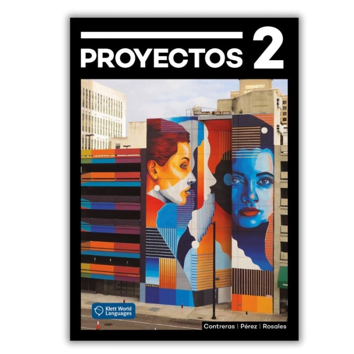 Proyectos 2: Livre de l’élève Proyectos 2: Livre de l’élève