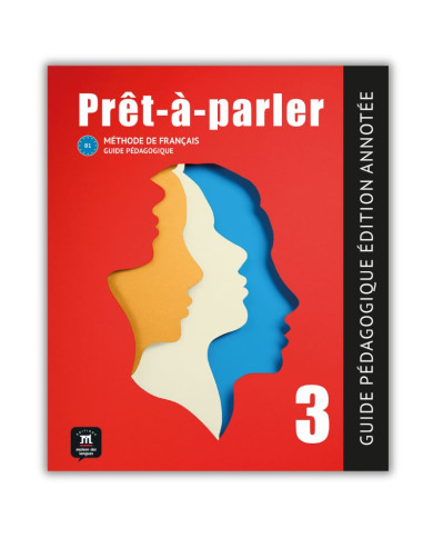 Prêt-à-parler 1 – Guide pédagogique – Edition annotée Prêt-à-parler 1 – Guide pédagogique – Edition annotée