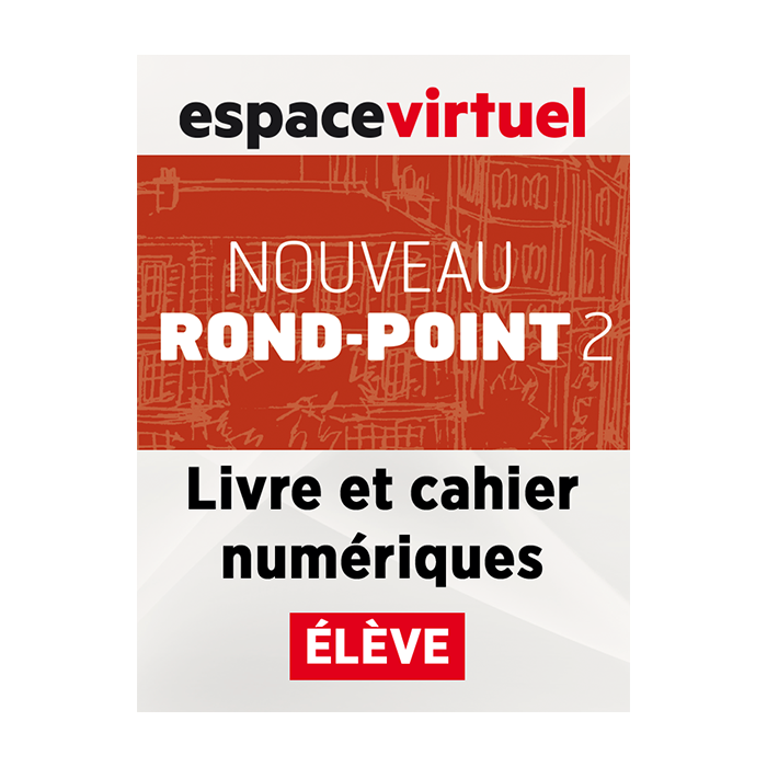 Nouveau Rond-Point 2: 12-Month Espace Virtuel for Students Nouveau Rond-Point 2: 12-Month Espace Virtuel for Students