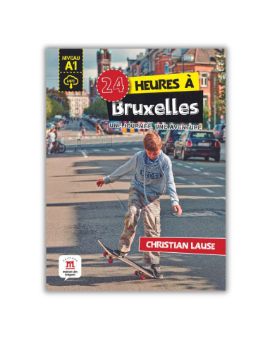 24 heures à Bruxelles 24 heures à Bruxelles