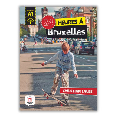 24 heures à Bruxelles 24 heures à Bruxelles