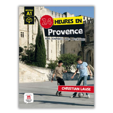 24 heures en Provence 24 heures en Provence