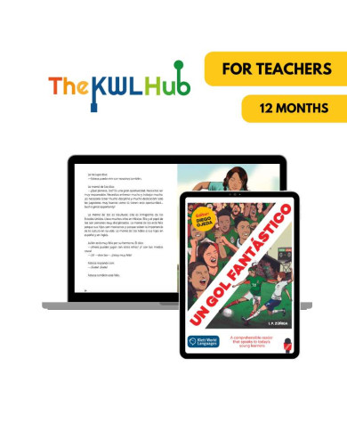 Un gol fantástico: 12-Month The KWL Hub for Teachers (Interactive Reader + Teacher's Guide)