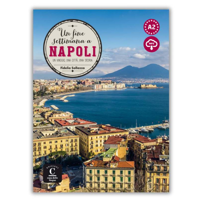 Un fine settimana a… Napoli