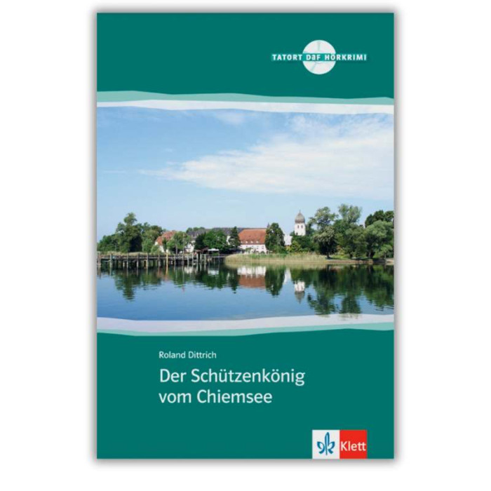 Der Schützenkönig vom Chiemsee Der Schützenkönig vom Chiemsee