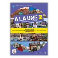 À la Une 2: Édition hybride – Livre de l’élève À la Une 2: Édition hybride – Livre de l’élève