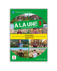 À la Une 2: Édition hybride – Livre de l’élève À la Une 2: Édition hybride – Livre de l’élève
