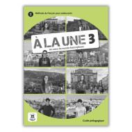 À la Une 3: Teacher's Manual À la Une 3: Teacher's Manual
