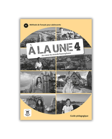 À la Une 4: Guide pédagogique