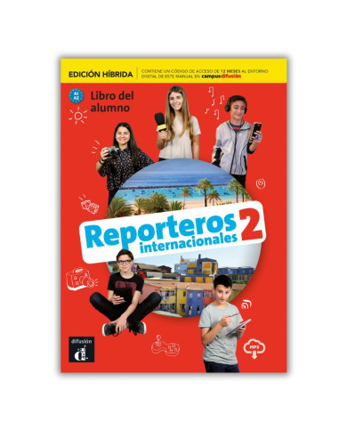 Reporteros internacionales 2 : Édition hybride – Livre de l’élève