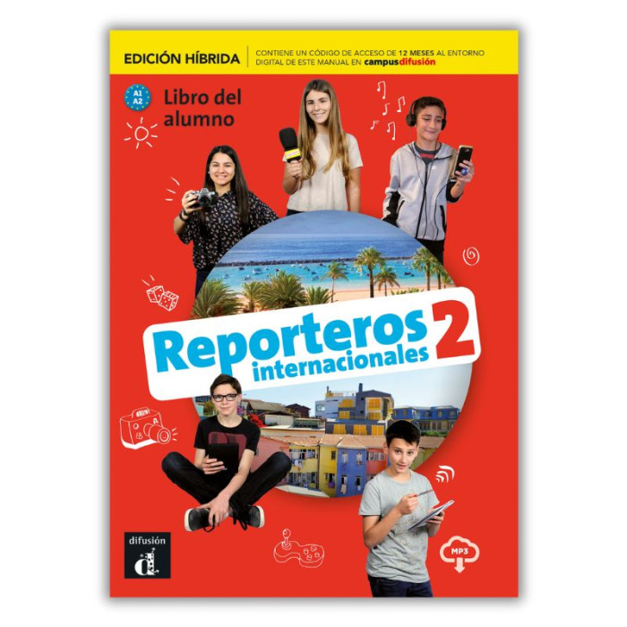 Reporteros internacionales 2 : Édition hybride – Livre de l’élève Reporteros internacionales 2 : Édition hybride – Livre de l’élève