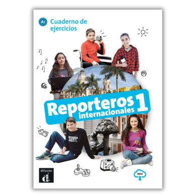 Reporteros internacionales 1: Workbook Reporteros internacionales 1: Workbook
