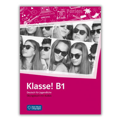 Klasse! B1 : Cahier d'exercices