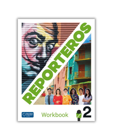 Reporteros 2: Workbook Reporteros 2: Workbook