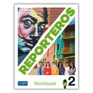 Reporteros 2 : Cahier d'exercises Reporteros 2 : Cahier d'exercises