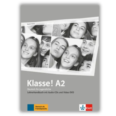 Klasse! A2 : Guide pédagogique + CD audio et DVD