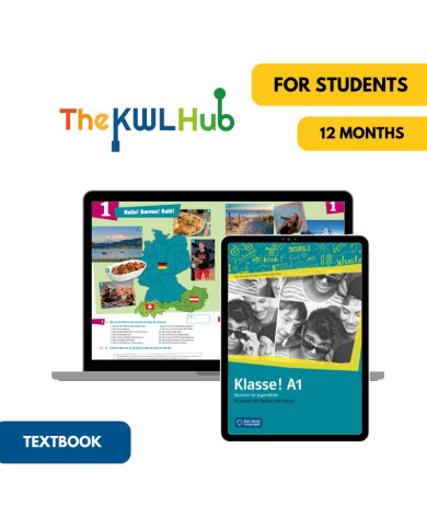 Klasse! A1: 12-Month My German Hub Textbook for Students (The KWL Hub) Klasse! A1: 12-Month My German Hub Textbook for Students (The KWL Hub)