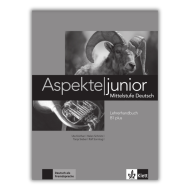 Aspekte junior B1+ : Guide pédagogique Aspekte junior B1+ : Guide pédagogique