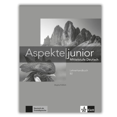 Aspekte junior B2 : Guide pédagogique Aspekte junior B2 : Guide pédagogique