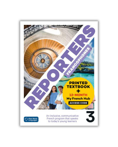 Reporters francophones 3: Édition hybride – The KWL Hub – Livre de l’élève (12 mois, éd. canadienne)
