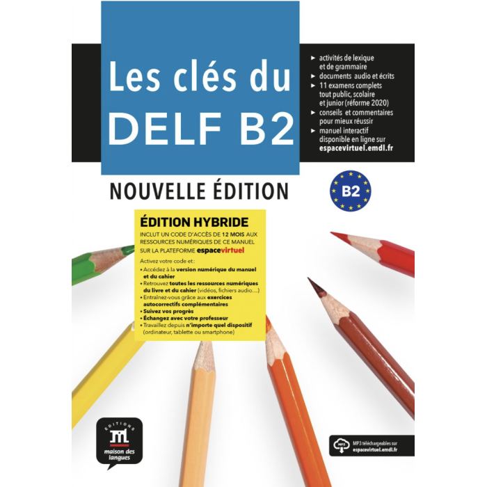 Les cles du DELF B2 (New Edition): 12-Month Student Bundle (Espace Virtuel) Les cles du DELF B2 (New Edition): 12-Month Student Bundle (Espace Virtuel)