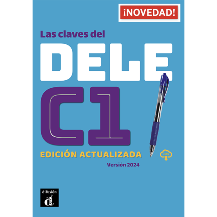 Las claves del nuevo DELE C1 (Edición actualizada) Las claves del nuevo DELE C1 (Edición actualizada)