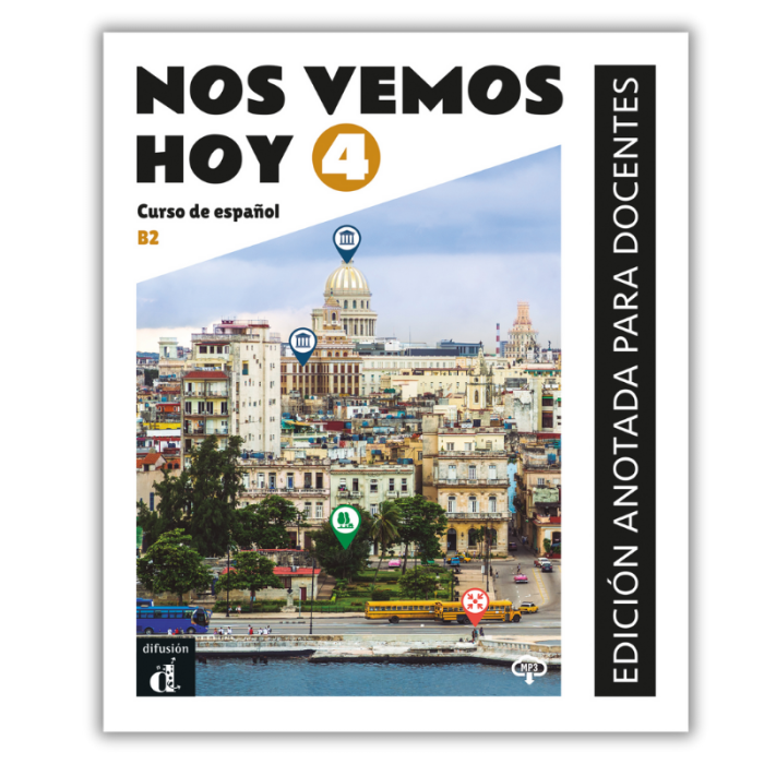 Nos vemos hoy 4: Annotated Instructor's Edition Nos vemos hoy 4: Annotated Instructor's Edition