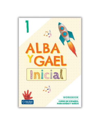 Alba y Gael Inicial 1: Cahier d’exercices