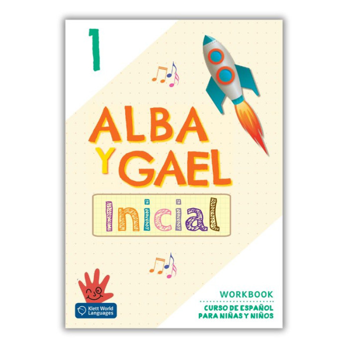 Alba y Gael Inicial 1: Cahier d’exercices