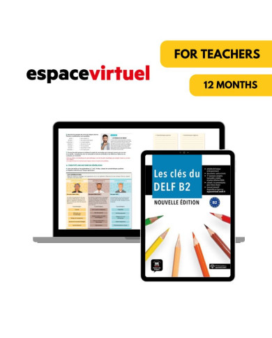 Les clés du DELF B2 (nouvelle édition): Livre numérique Espace Virtuel (12 mois) – Professeur