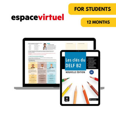 Les clés du DELF B2 (nouvelle édition): Livre numérique Espace Virtuel (12 mois) – Élève