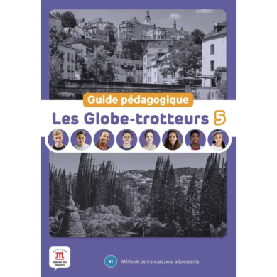 copy of Les Globe-trotteurs 1: Guide pédagogique copy of Les Globe-trotteurs 1: Guide pédagogique