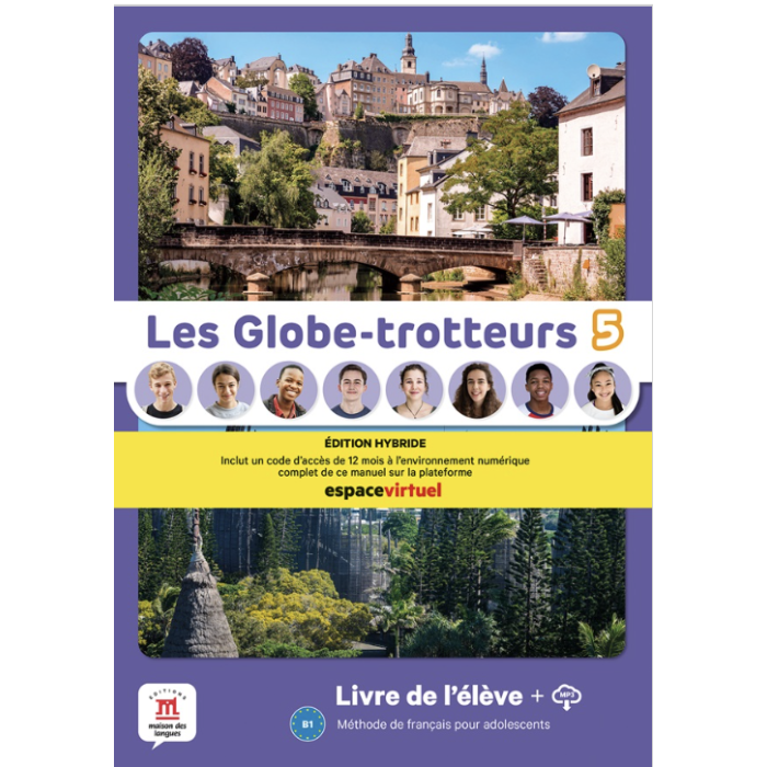 Les Globe-trotteurs 5: Édition hybride – Espace Virtuel – Livre de l’élève (12 mois)