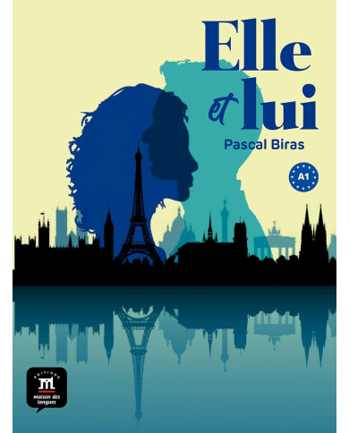 Elle et Lui A1: Livre de l’élève