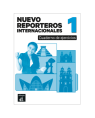Nuevo Reporteros internacionales 2: Cahier d’exercices