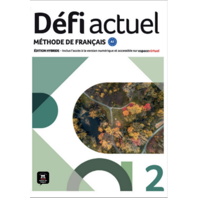 Défi actuel 2: Édition hybride – Espace Virtuel – Livre de l’élève (12 mois)
