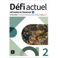 Défi actuel 2: Édition hybride – Espace Virtuel – Livre de l’élève (12 mois)